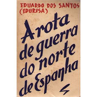 A rota da guerra do norte de espanha. - 1