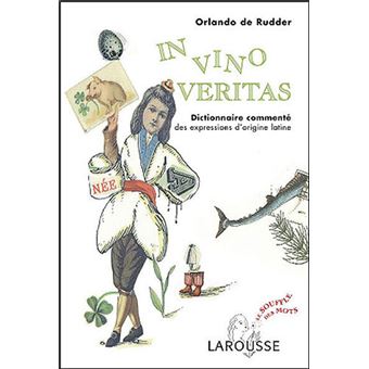 Dictionnaire Commente Des Expressions Latines - 1