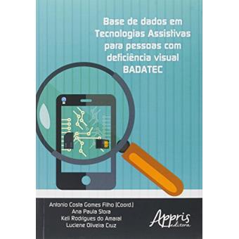 Base de Dados em Tecnologias Assistivas Para Pessoas com Deficiência Visual BADATEC - 1