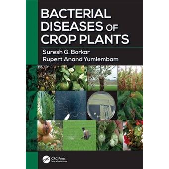 Bacterial Diseases of Crop Plants - 1