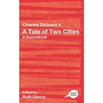 " Charles Dickens's ""A Tale of Two Cities"" - A Routledge Study Guide and Sourcebook - Paperback - 2006" - 1