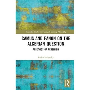 Camus And Fanon On The Algerian Question - 1