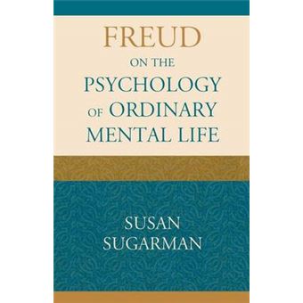 Freud on the Psychology of Ordinary Mental Life - 1