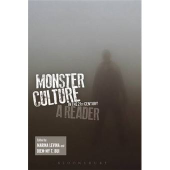 Monster Culture In The 21St Century - 1