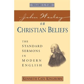 John Wesley on Christian Beliefs - The Standard Sermons in Modern English - Paperback - 2002 - 1