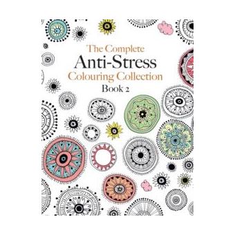 The Complete Antistress Colouring Collection Book 2 - 1