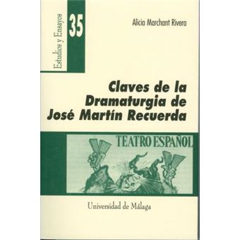 Claves de la dramaturgia de José Martín Recuerda - 1