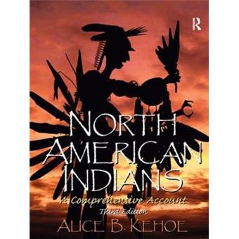 North American Indians A Comprehensive Account - 1