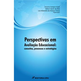 Perspectivas Em Avaliacao Educacional - Conceitos, Processos E Estrate - 1