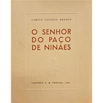 O senhor do paço de ninães. - 1