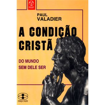 A Condição Cristã - 1
