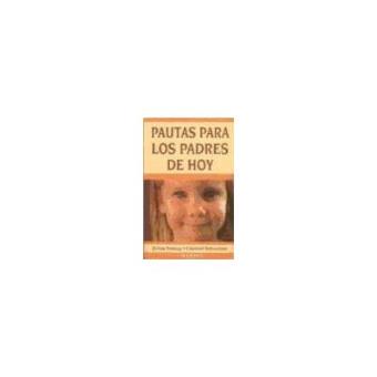 Pautas para los padres de hoy - 1