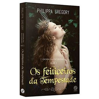 Os Feiticeiros Da Tempestade - Volume 2. Série Ordem Da Escuridão - 1