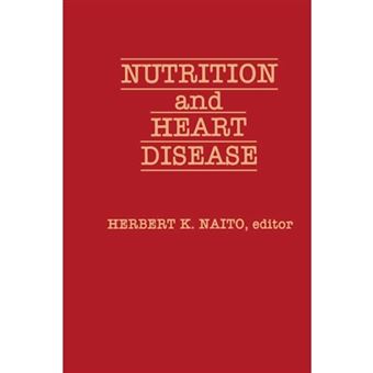 Nutrition and Heart Disease - Paperback - 2012 - 1