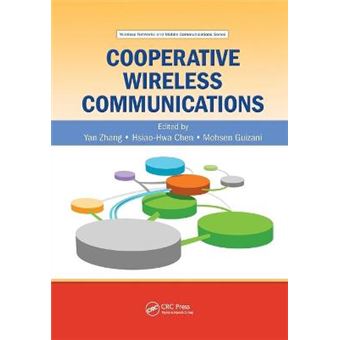 Cooperative Wireless Communications Wireless Networks And Mobile Communications - 1
