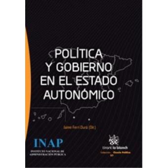 Política y gobierno en el Estado Autonómico - 1