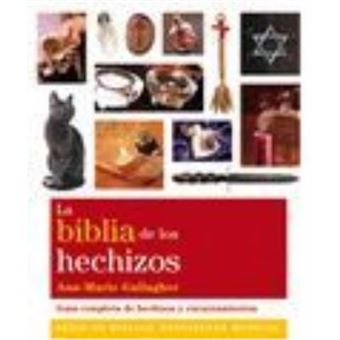 Biblia De Los Hechizos, La Guía Completa De Hechizos Yencantamientos - 1