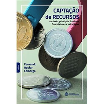 Captação de recursos: contexto, principais doadores, financiadores e estratégias - 1