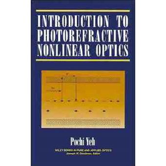 Introduction to Photorefractive Nonlinear Optics - Hardback - 1993 - 1