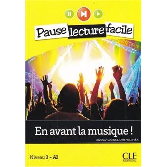 En Avant La Musique  Pause Lecture Facile  Version Sans Cd By Marielaure Lionsolivieri Paperback Book - 1