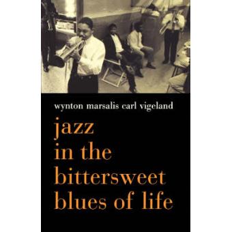 Jazz In The Bittersweet Blues Of Life - 1
