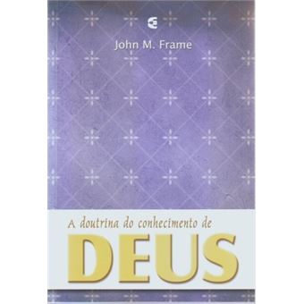 A Doutrina de Deus - 1