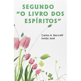 Segundo O Livro Dos Espiritos - 1