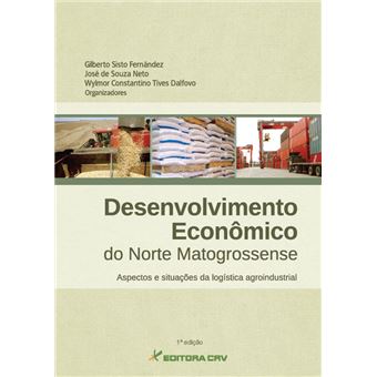Desenvolvimento Economico - Do Norte Matrogressense - Aspectos E Situa - 1