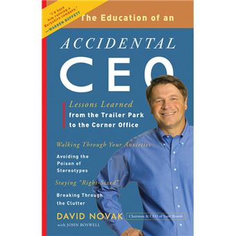 EDUCATION OF AN ACCIDENTAL CEO - Paperback - 2009 - 1