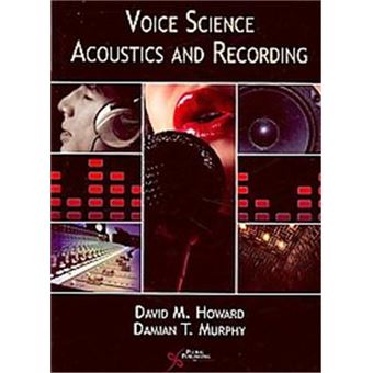 Voice Science, Acoustics And Recording - 1