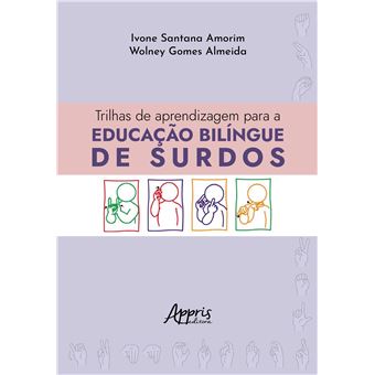 Trilhas De Aprendizagem Para A Educação Bilíngue De Surdos - 1