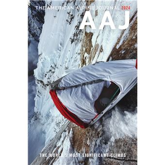 American Alpine Journal 2024: The World’s Most Significant Climbs - 1