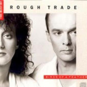 Rough Trade-Birds Of A Feather - 1