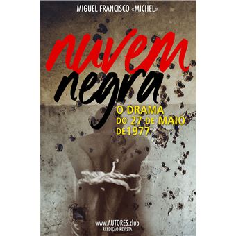Nuvem Negra - O Drama do 27 de Maio de 1977 - 1
