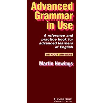 Advanced Grammar in Use without answers - Paperback - 1999 - 1
