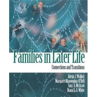 Families in Later Life - Connections and Transitions - Paperback - 2015 - 1