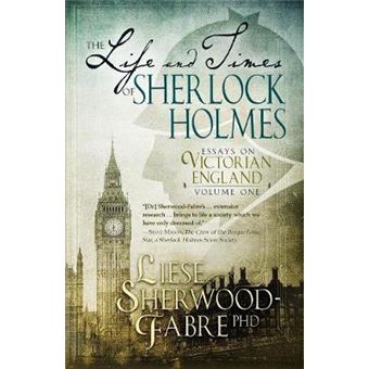 The Life And Times Of Sherlock Holmes - 1
