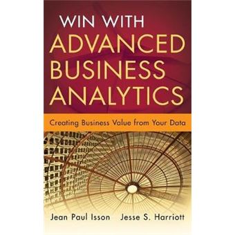 Win with Advanced Business Analytics - Creating Business Value from Your Data - Hardback - 2012 - 1