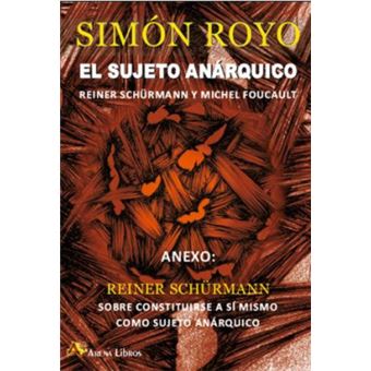 El Sujeto Anárquico - 1