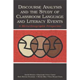 Discourse Analysis & The Study Of Classroom Language & Literacy Events - 1