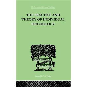 The Practice and Theory of Individual Psychology - Paperback - 2014 - 1