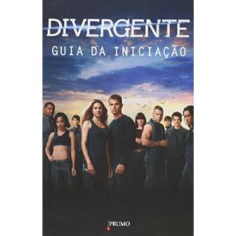 Divergente. Guia Da Iniciação - 1