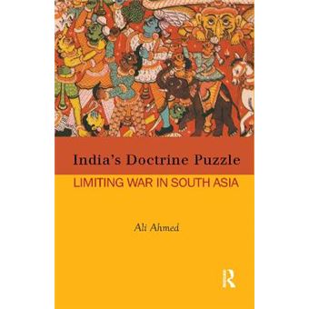 India'S Doctrine Puzzle Limiting War In South Asia - 1