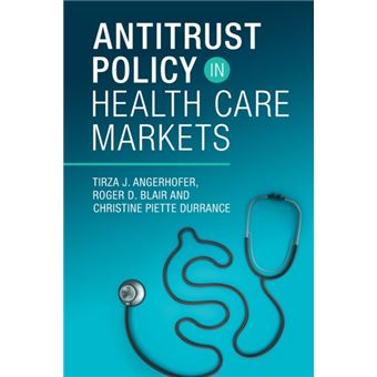 Antitrust Policy In Health Care Markets - 1