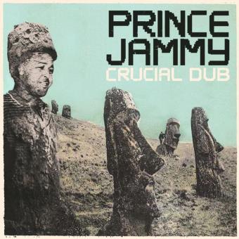 Prince Jammy-Crucial In Dub