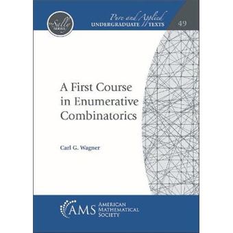 A First Course In Enumerative Combinatorics Pure And Applied Undergraduate Texts - 1