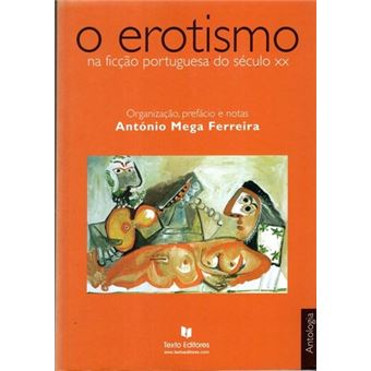 O Erotismo Na Ficção Portuguesa do Século XX - 1