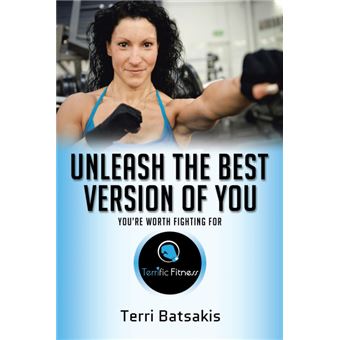 Unleash the Best Version of You - You're Worth Fighting for - Paperback / softback - 2014 - 1