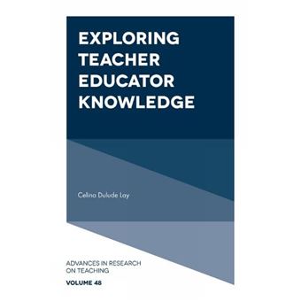 Exploring Teacher Educator Knowledge - 1