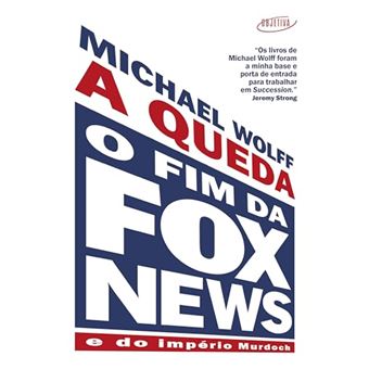 A Queda O Fim Da Fox News E Do Império Murdoch - 1